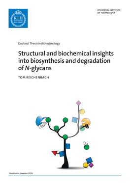 Structural and Biochemical Insights Into Biosynthesis and Degradation of and Degradation Into Insights Biosynthesis and Biochemical Structural
