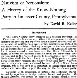 Nativism Or Sectionalism: a History of the Know-Nothing Party in Lancaster County, Pennsylvania by David R