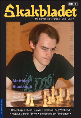 Matthias Bluebaum Vinder Af Xtracon Chess Open Onsdag Den 5