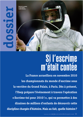 La France Accueillera En Novembre 2010 Les Championnats Du Monde D’Escrime Sous La Verrière Du Grand Palais, À Paris