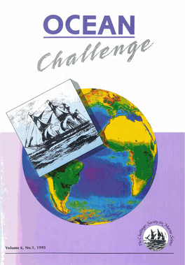 Ocean Challenge Aims to Keep Its Readers up to Date Ocean Challenge Is Published Three Times a Year