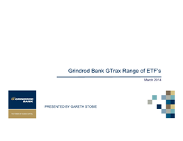 Grindrod Bank Gtrax Range of ETF's