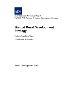 Document Produced Under TA: People's Republic of China: Jiangxi Rural Development Strategy Study
