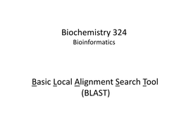 Basic Local Alignment Search Tool (BLAST) Biochemistry