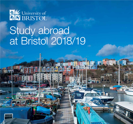 Study Abroad at Bristol 2018/19 STUDY ABROAD GUIDE CONTENTS 1