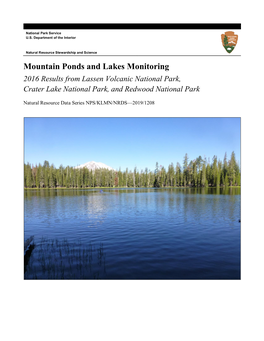Mountain Ponds and Lakes Monitoring 2016 Results from Lassen Volcanic National Park, Crater Lake National Park, and Redwood National Park