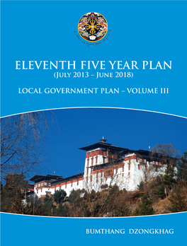Eleventh Five Year Plan - Bumthang Dzongkhag