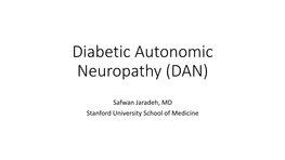 Diabetic Autonomic Neuropathy (DAN)