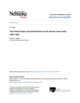 The United States and Great Britain on the African Slave Trade, 1842-1862