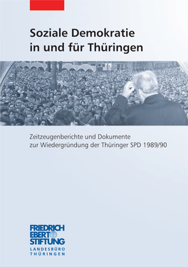 Soziale Demokratie in Und Für Thüringen Soziale Demokratie in Und Für Thüringen