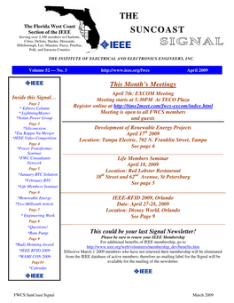 THE SUNCOAST SIGNAL Is Published Monthly by the Florida West Coast Section (FWCS) of the Institute of Electrical and Electronics Engineers, Inc