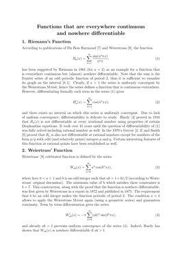 Functions That Are Everywhere Continuous and Nowhere Diﬀerentiable 1