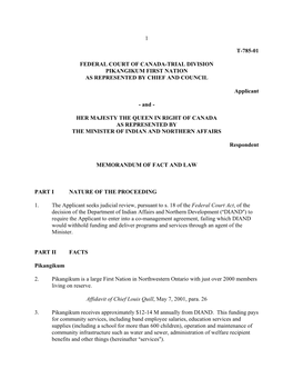 1 T-785-01 FEDERAL COURT of CANADA-TRIAL DIVISION PIKANGIKUM FIRST NATION AS REPRESENTED by CHIEF and COUNCIL Applicant