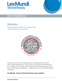 Bahrain Prepared by Lex Mundi Member Firm, Hassan Radhi & Associates