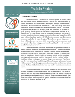 Vestibular Neuritis Author: Stephanie Vandover, PT, DPT FACT SHEET Vestibular Neuritis