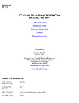 Etz Chaim Sephardic Congregation History, 1906–1997