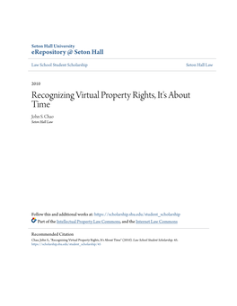 Recognizing Virtual Property Rights, It's About Time John S