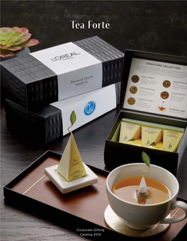 Corporate Gifting Catalog 2019 the Exceptional Tea Experience
