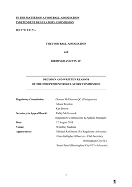 1 in the MATTER of a FOOTBALL ASSOCIATION INDEPENDENT REGULATORY COMMISSION B E T W E E N :- the FOOTBALL ASSOCIATION and BIRMIN