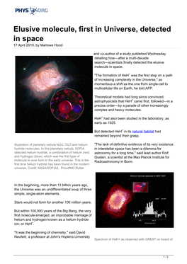 Elusive Molecule, First in Universe, Detected in Space 17 April 2019, by Marlowe Hood