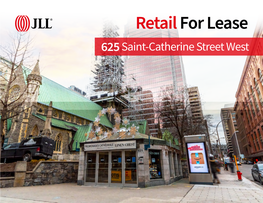 Retail for Lease 625 Saint-Catherine Street West Overview