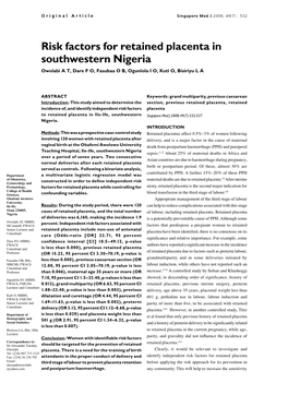 Risk Factors for Retained Placenta in Southwestern Nigeria Owolabi a T, Dare F O, Fasubaa O B, Ogunlola I O, Kuti O, Bisiriyu L A