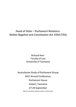 Head of State – Parliament Relations: Walter Bagehot and Constitution Act 1934 (TAS)