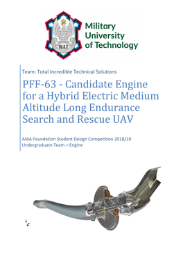 PFF-63 - Candidate Engine for a Hybrid Electric Medium Altitude Long Endurance Search and Rescue UAV