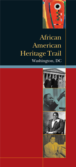 African American Heritage Trail Washington, DC Dear Washingtonians and Visitors