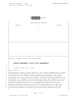 2021 SENATOR AMENDMENT Bill No. CS/HB 1, 1St Eng. Ì4843542Î484354 Page 1 of 27 4/13/2021 1:49:19 PM 6-04006-2