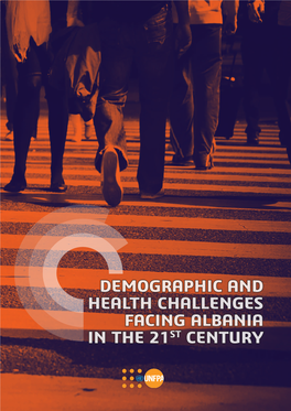Demographic and Health Challenges Facing Albania in the 21St Century Authorship