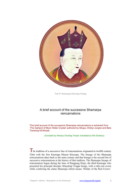 Shamarpa'ernes Biografi