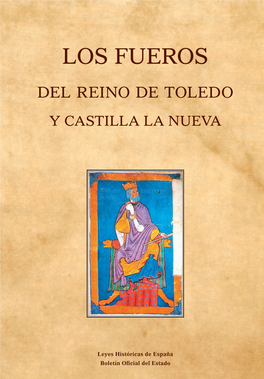 Los Fueros Del Reino De Toledo Y Castilla La Nueva Los Fueros Del Reino De Toledo Y Castilla La Nueva