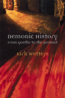 Demonic History: from Goethe to the Present