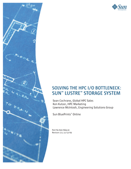 Solving the HPC I/O Bottleneck: Sun Lustre Storage System