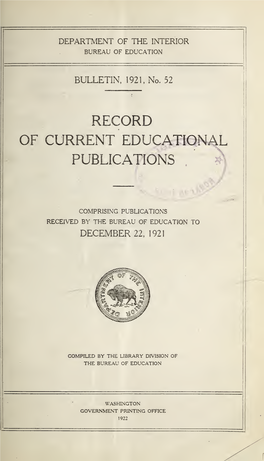 Record of Current Educational Publications. Bulletin 1921, No. 52