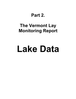 Part 2. the Vermont Lay Monitoring Report