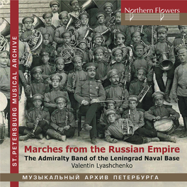 Marches from the Russian Empire the Admiralty Band of the Leningrad Naval Base Valentin Lyashchenko Marches Fromthe Russian Empire 17