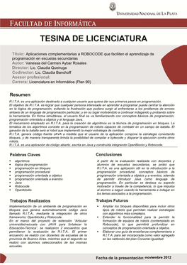 Aplicaciones Complementarias a ROBOCODE Que Faciliten El Aprendizaje De Programación En Escuelas Secundarias Autor: Vanessa Del Carmen Aybar Rosales Director: Lic