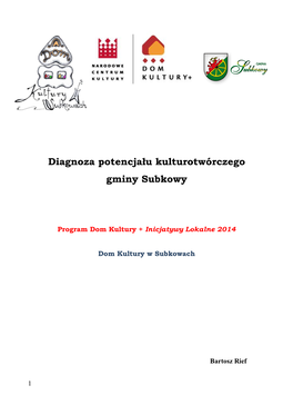 Diagnoza Potencjału Kulturotwórczego Gminy Subkowy