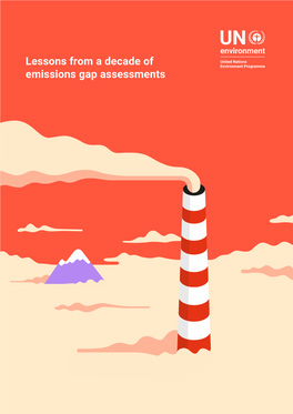 Lessons from a Decade of Emissions Gap Assessments © 2019 United Nations Environment Programme