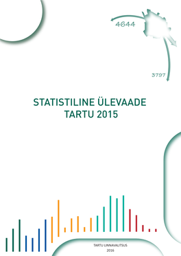 Statistiline Ülevaade Tartu 2015