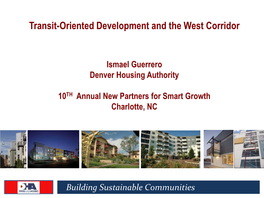 Transit-Oriented Development and the West Corridor