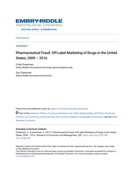 Pharmaceutical Fraud: Off-Label Marketing of Drugs in the United States, 2009 – 2016