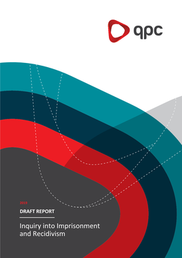 Inquiry Into Imprisonment and Recidivism © Queensland Productivity Commission 2019