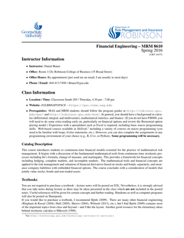 Financial Engineering – MRM 8610 Spring 2016 (CRN 18475) Instructor Information