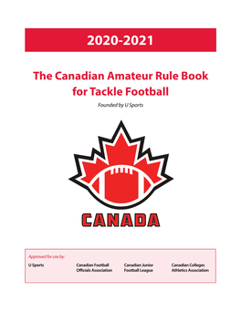 The Canadian Amateur Rule Book for Tackle Football Founded by U Sports