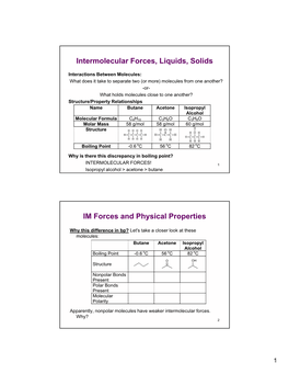 Intermolecular Forces, Liquids, Solids IM Forces and Physical Properties