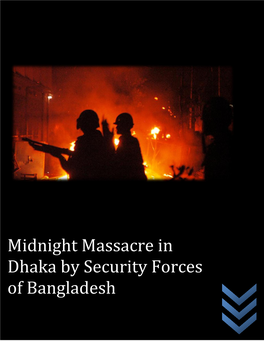 Midnight Massacre in Dhaka by Security Forces of Bangladesh