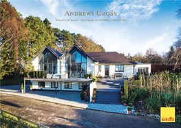 Andrews Cross WILMSLOW ROAD • MOTTRAM ST ANDREW • CHESHIRE